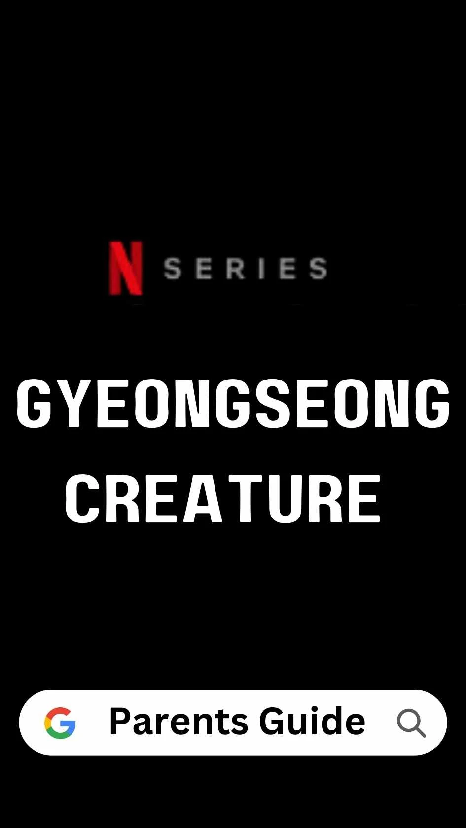 Gyeongseong Creature Parents Guide