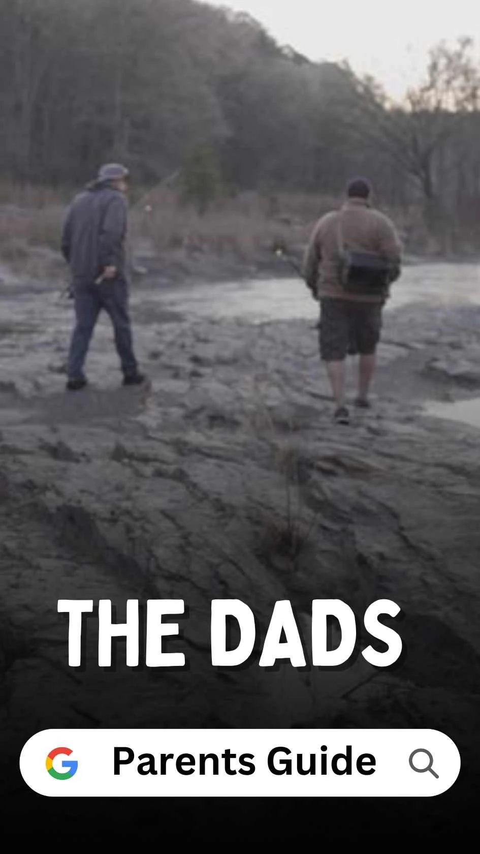 The Dads Parents Guide
