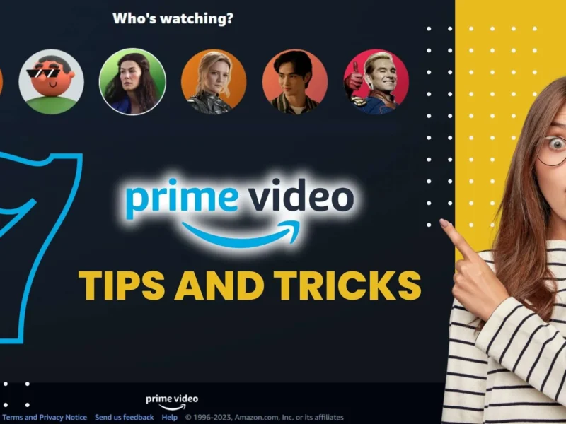 7 Amazon Prime Video Tips And Tricks Everyone Must Know