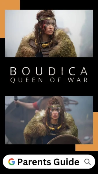 BOUDICA QUEEN OF WAR Parents Guide (1)