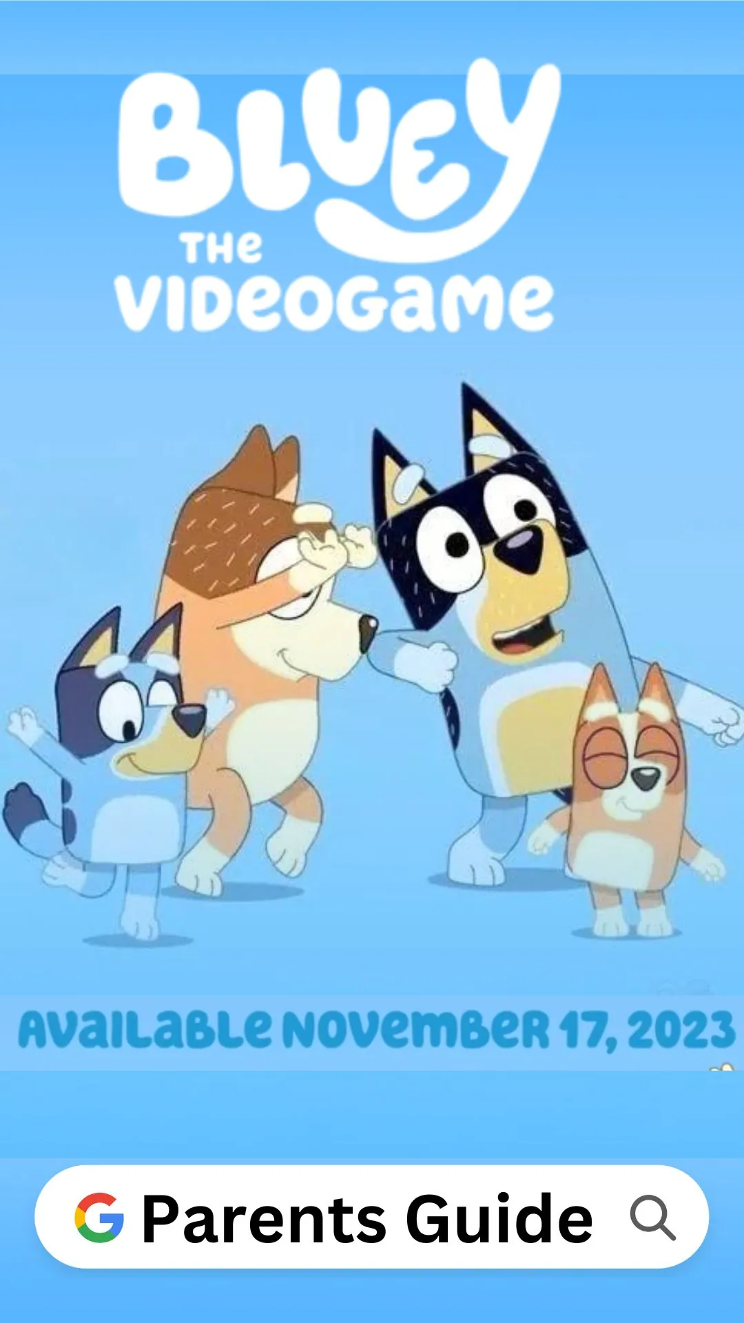 Bluey: The Videogame Parents Guide