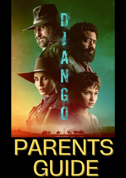 Django Parents Guide age rating