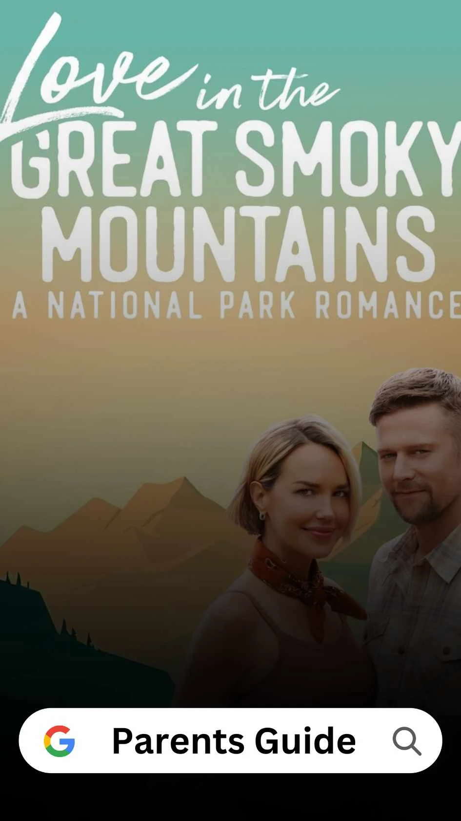 Love in the Great Smoky Mountains Parents Guide