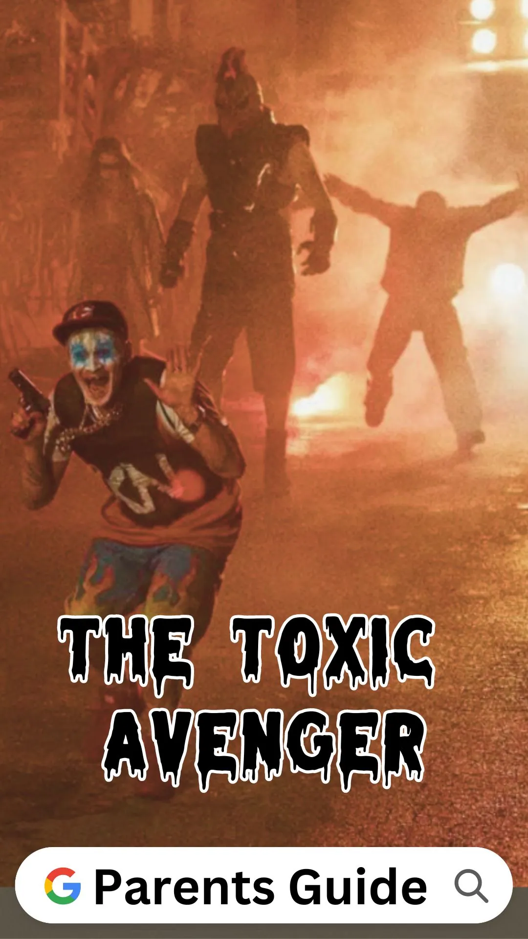 The Toxic Avenger Parents Guide