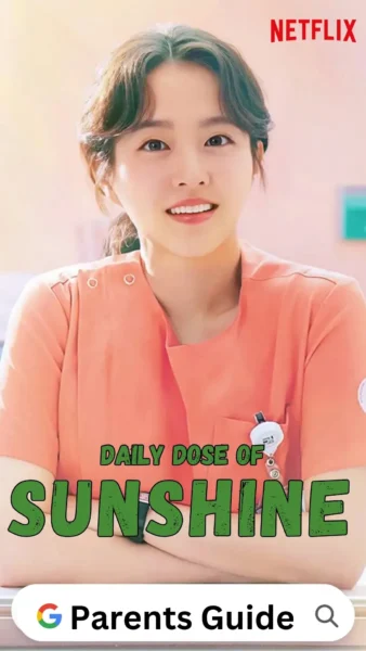Daily Dose of Sunshine Parents Guide
