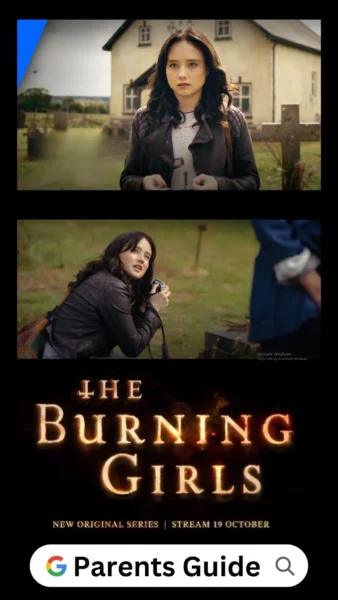 The Burning Girls Parents Guide