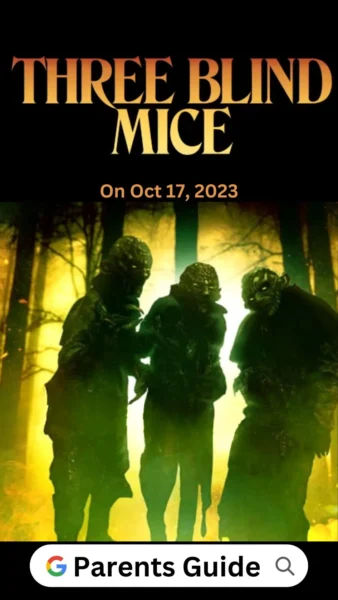 Three Blind Mice (2023) 2 Three Blind Mice Parents Guide