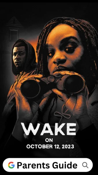Wake (2023) 2 Wake Parents Guide