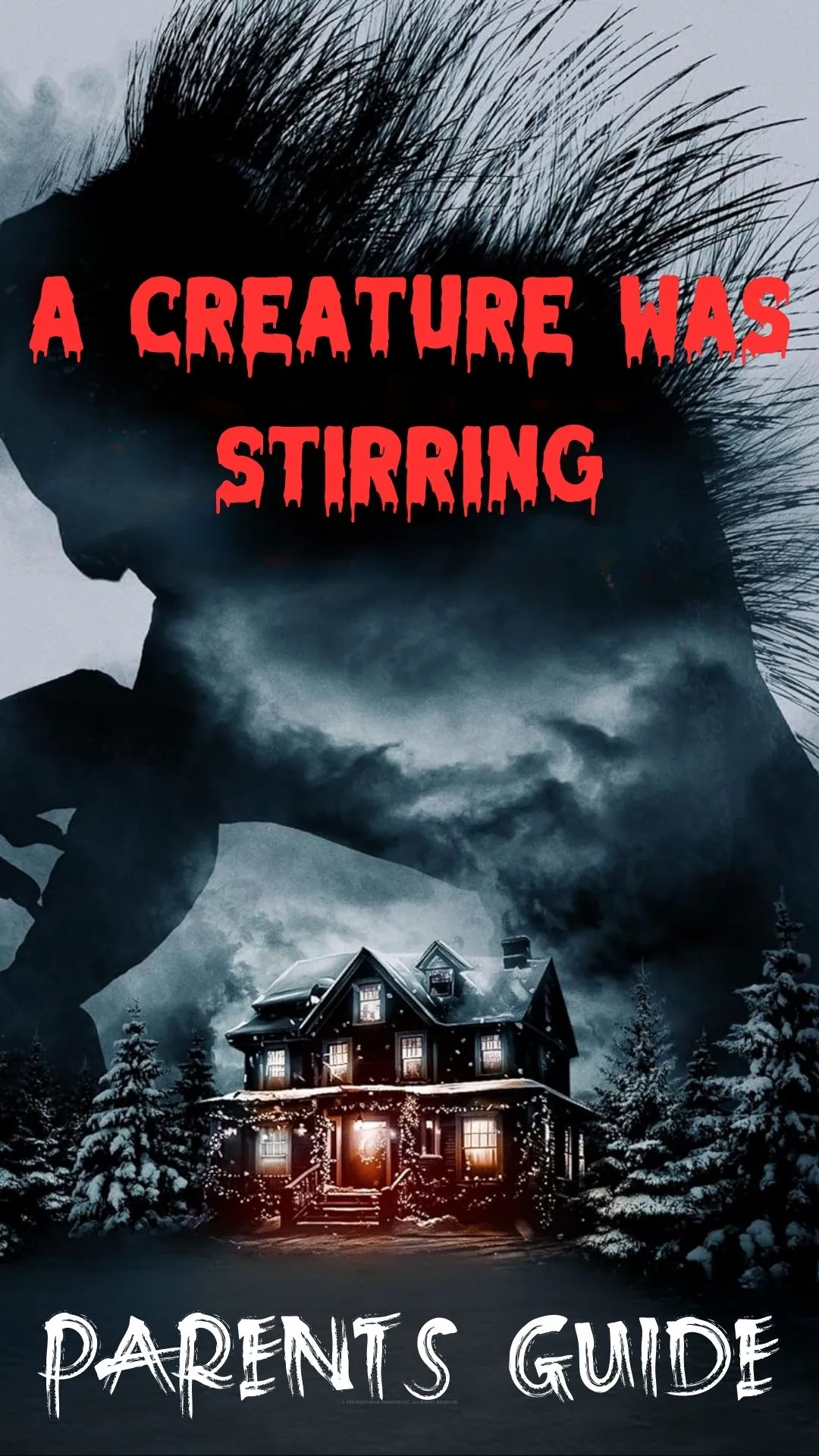 A Creature Was Stirring Parents Guide (1) (1)