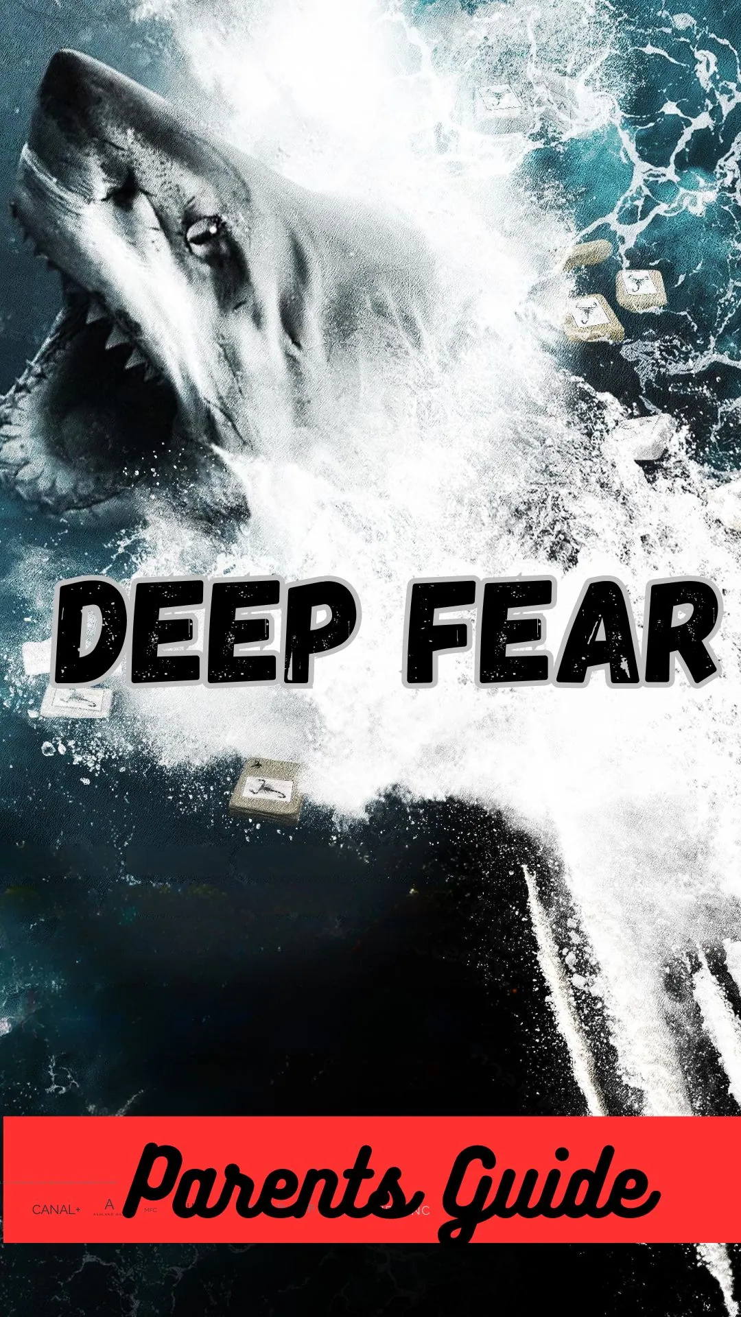 Deep Fear Parents Guide (1) (1)