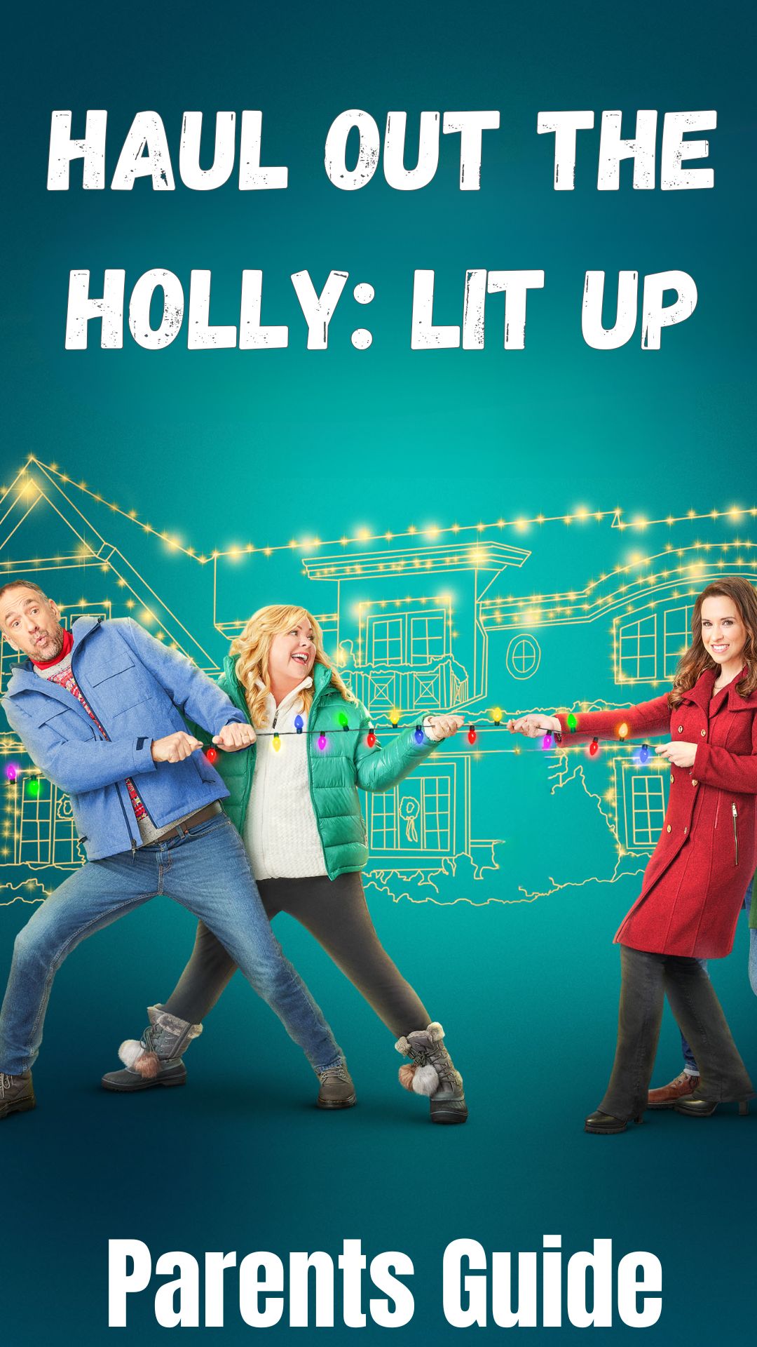 Haul out the Holly Lit Up Parents Guide (1)
