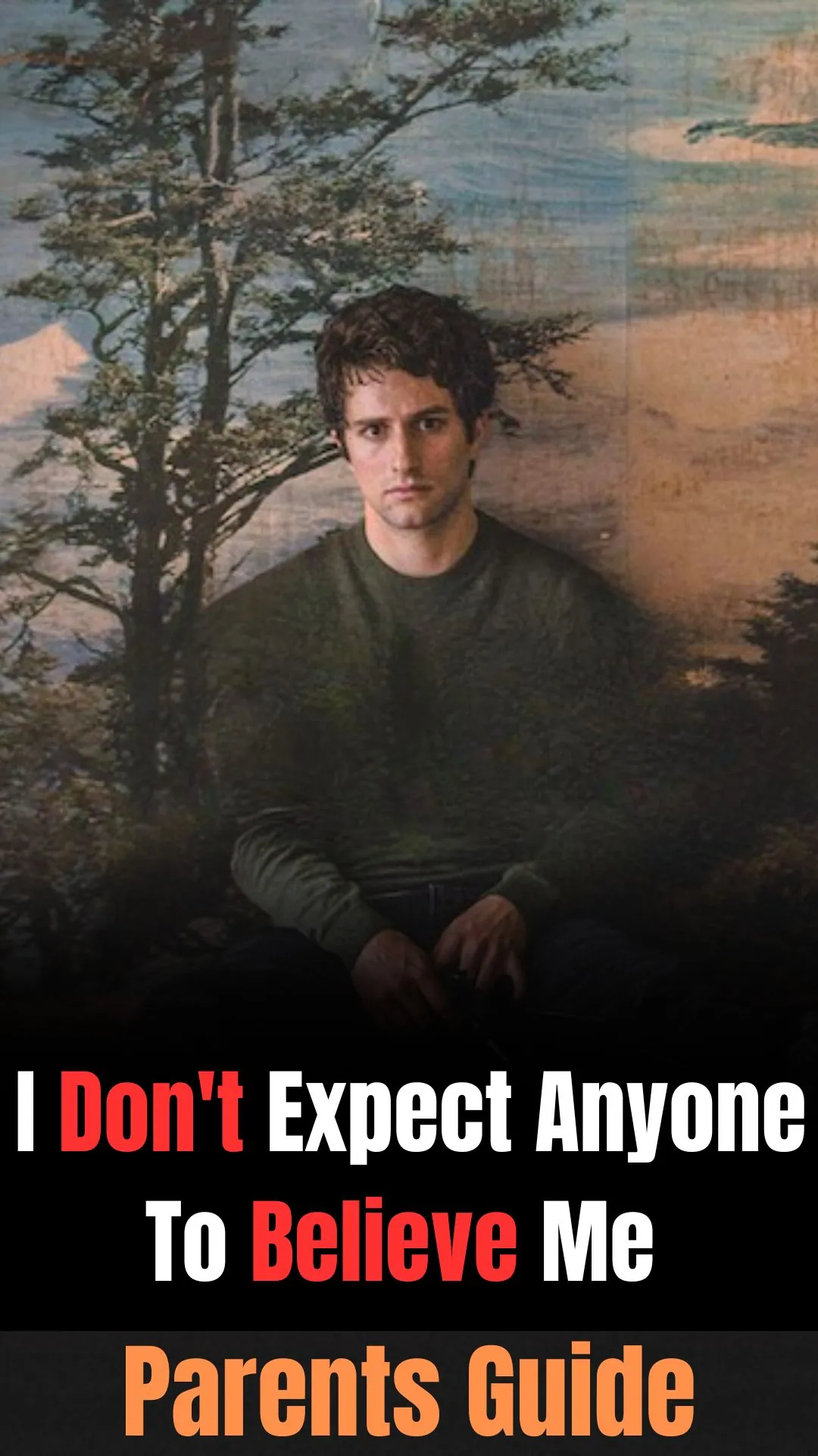 I Don't Expect Anyone To Believe Me Parents Guide (2025)