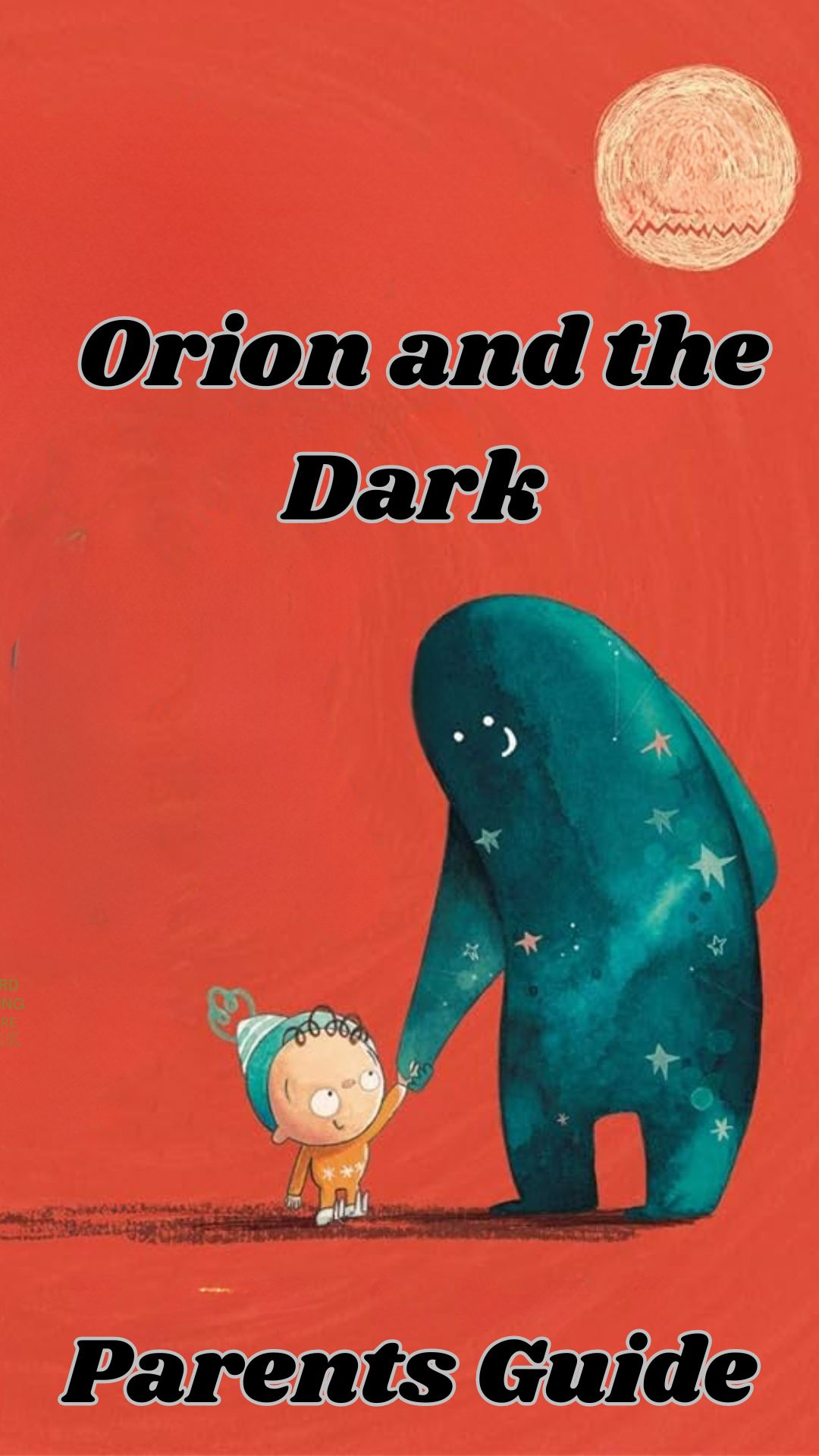 Orion and the Dark Parents Guide (1)