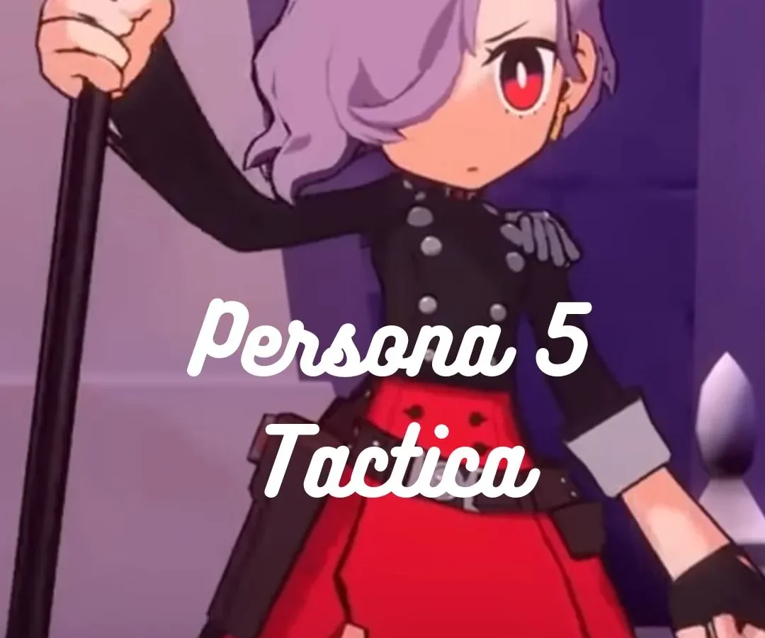 Persona 5 Tactica Parents Guide (1)