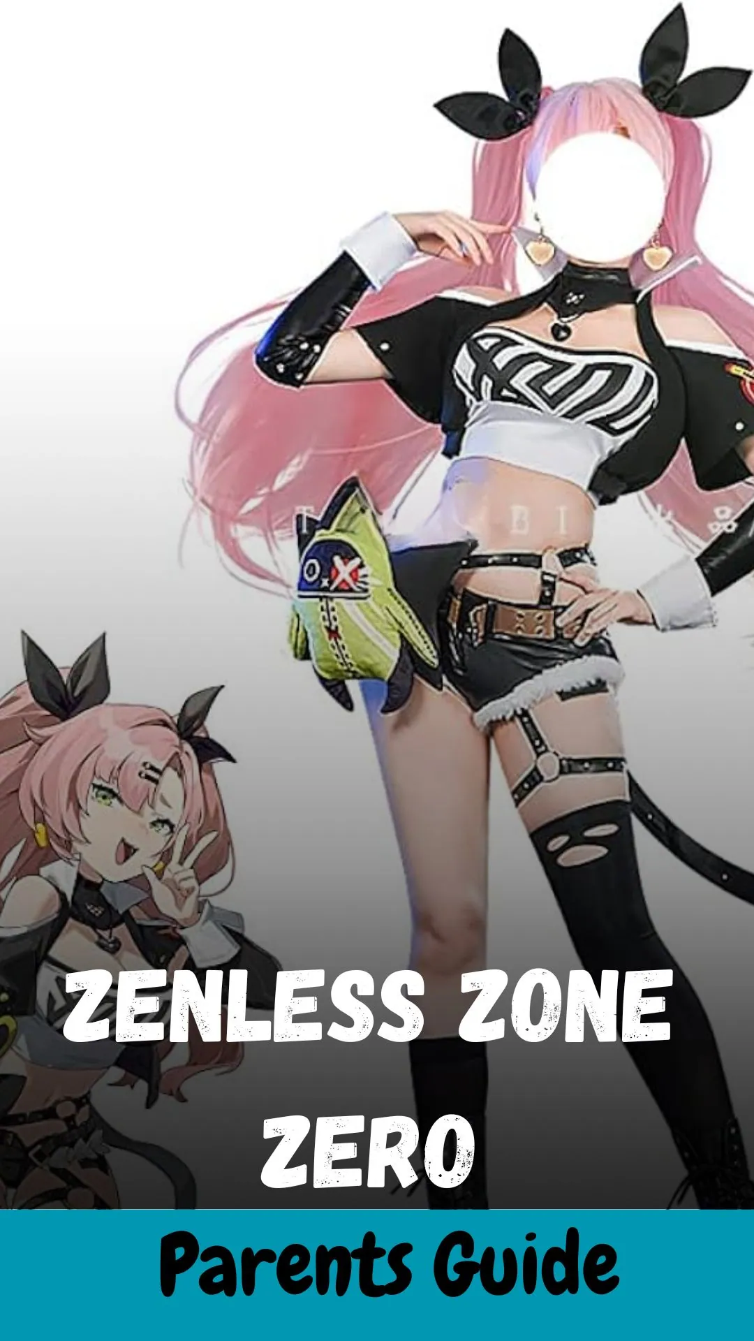 Zenless Zone Zero Parents Guide (1) (1)