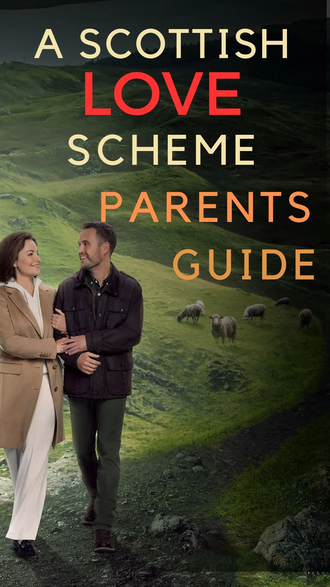 A Scottish Love Scheme Parents Guide (1) (1)