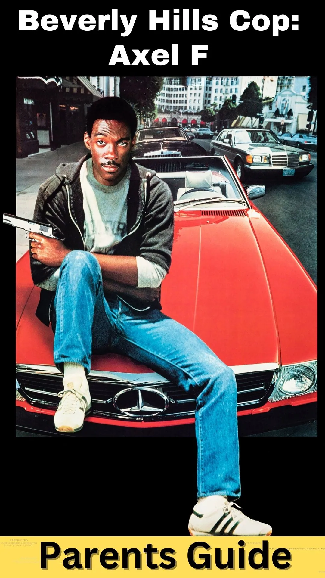 Beverly Hills Cop Axel F Parents Guide (1) (1)