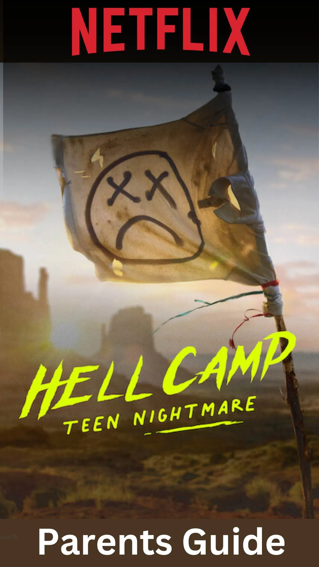 Hell Camp: Teen Nightmare Parents Guide