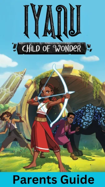 Iyanu Child of Wonder Parents Guide (2)