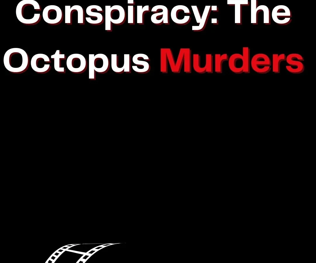 American Conspiracy The Octopus Murders Parents Guide (1) (1)