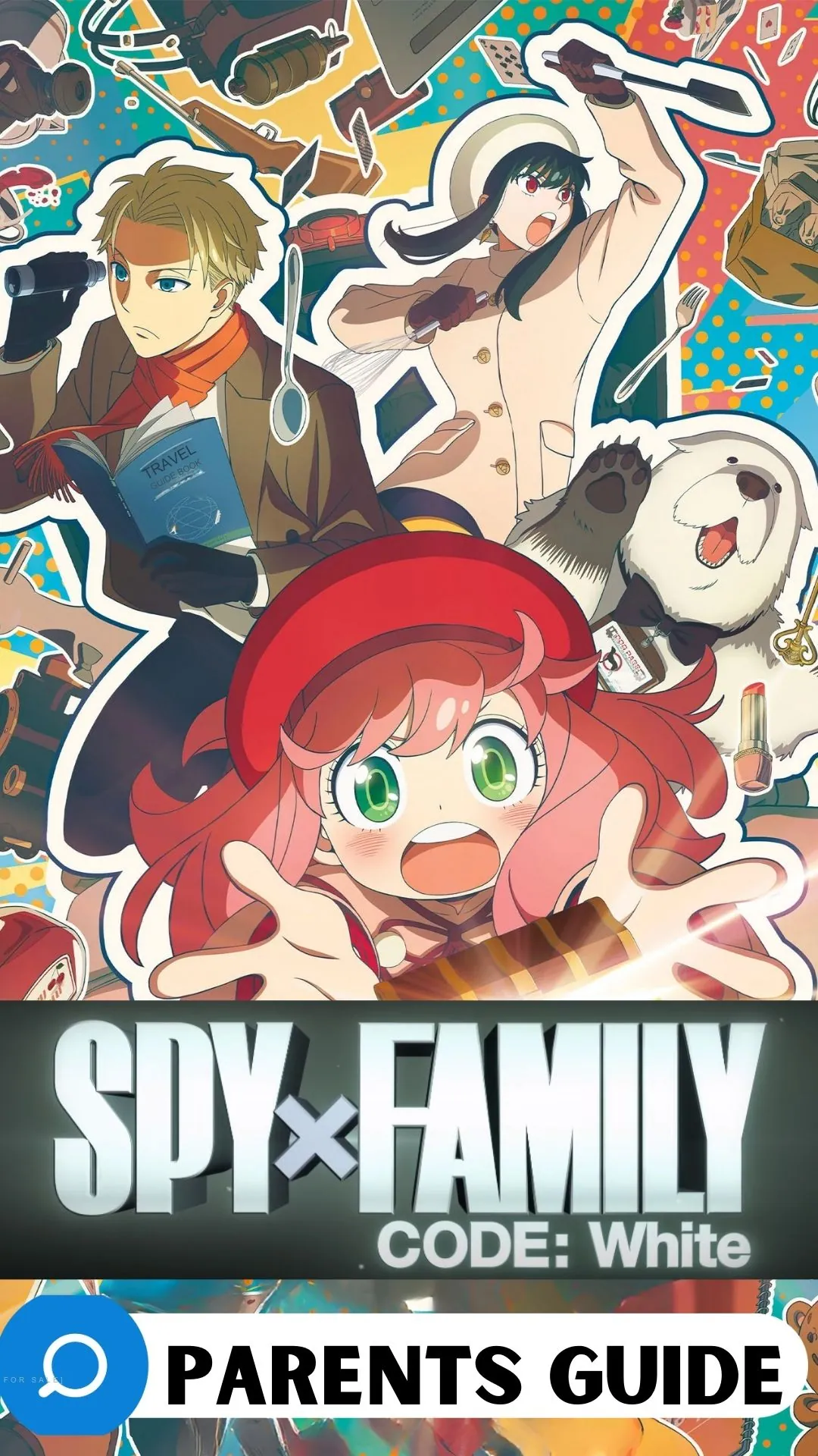 Spy x Family Code White Parents Guide (1)