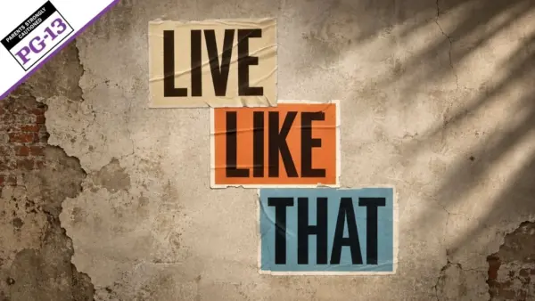 Live Like That Parents Guide and Age Rating (2027)